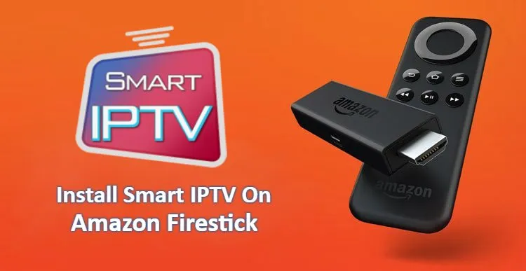 How to install IPTV on the Fire TV Stick