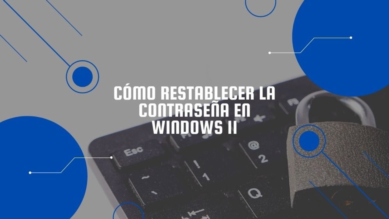 How to reset Windows 11 password