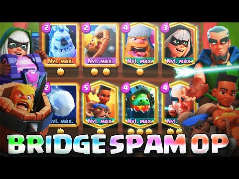 What are the Bridge Spam Decks in Clash Royale?